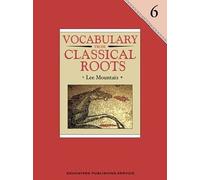 Vocabulary from Classical Roots 6