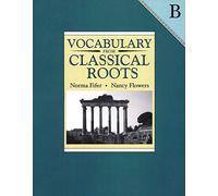 Vocabulary from Classical Roots B Student Book 9780838822548