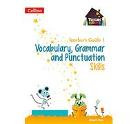 Vocabulary, Grammar and Punctuation Skills Teacher’s Guide 1 (Treasure House)