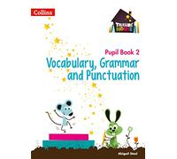 Vocabulary, Grammar and Punctuation Year 2 Pupil Book (Treasure House)