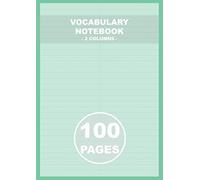 Vocabulary Notebook 2 Columns: Journal for vocabulary exercises | 100 Pages | Large