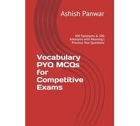 Vocabulary PYQ MCQs for Competitive Exams: 500 Synonyms & 500 Antonyms with Meaning | Previous Year Questions