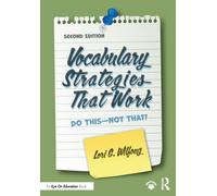Vocabulary Strategies That Work : Do This-Not That!