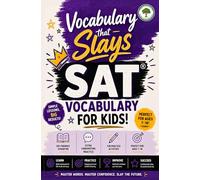 Vocabulary that Slays: SAT(R) Words for Kids