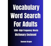 Vocabulary Word Search For Adults: Looking to expand your lexicon while flexing your puzzle-solving skills? This book is the perfect combination of mental stimulation and linguistic enrichment!