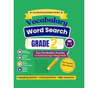 Vocabulary Word Search Grade 2: Fun Vocabulary Builder Puzzles for Kids: Ages 6 - 7 (Vocabulary Builder Series)