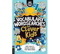 Vocabulary Wordsearches for Clever Kids®: More than 140 word puzzles to boost spelling and improve vocabulary skills