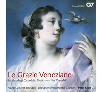 Vocal Concert Dresden - Le Grazie Veneziane