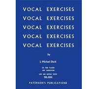Vocal Exercises on Tone Placing and Enunciation