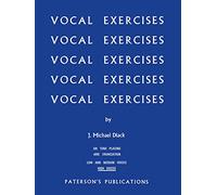 Vocal Exercises on Tone Placing and Enunciation