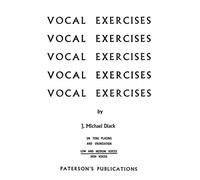 J. Michael Diack: Vocal Exercises On Tone Placing And Enunciation (Low And Medium Voices)