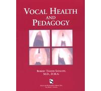 Vocal Health and Pedagogy