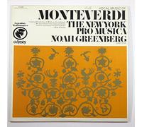 Vocal Music of Monteverdi / The New York Pro Musica, Noah Greenberg, Director