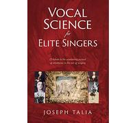 Vocal Science for Elite Singers