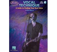 Vocal Technique - A Guide to Finding Your Real Voice: Book with Two CDs [With 2 CD's] (Essential Concepts)