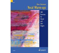 Vocal warm-ups (200 Exercises for Chorus and Solo Singers)