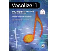 Vocalize!: 45 Accompanied Vocal Warm-Ups That Teach Technique (Book & CD)