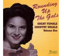 Various Artists - Rounding Up The Gals Volume 1: Great Female Country