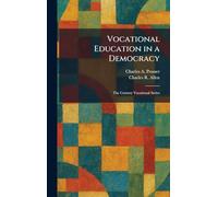 Vocational Education in a Democracy: The Century Vocational Series