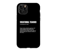 Vocational Teacher Definition Funny Trade School Educator Case for iPhone 11 Pro