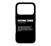 Vocational Teacher Definition Funny Trade School Educator Case for iPhone 17 Pro