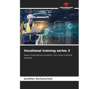Vocational training series 3: Aspects of educational counseling in the context of political education