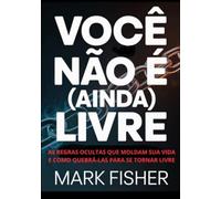 Você não é (ainda) livre (traduzido)