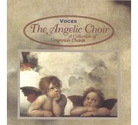 Voces Angelic Choir - Collection of Gregorian Chants [IMPORT]