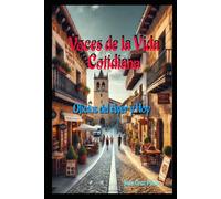 Voces de la Vida Cotidiana: Oficios del Ayer y Hoy