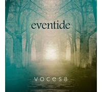 VOCES8 - EVENTIDE CD NEW BRITTEN/BRUCKNER/JENKINS/WHITACRE/+