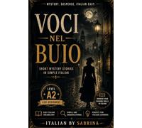 Voci nel Buio: Short mystery stories - A2 level (Italian Mystery Stories)