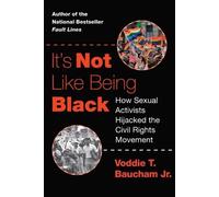 Voddie T Baucham It's Not Like Being Black (Hardback) (US IMPORT)