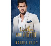Vodka And Virtue: An Age Gap Gay Romance (Love And Libations)