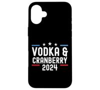 Vodka & Cranberry 2024 Funny Political Drinking Alcohol Vote Case for iPhone 16 Plus