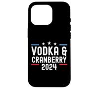 Vodka & Cranberry 2024 Funny Political Drinking Alcohol Vote Case for iPhone 16 Pro