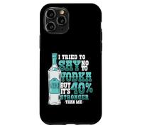 Vodka Is 40% Stronger Than Me Funny Alcohol Case for iPhone 11 Pro