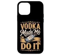 Vodka Made Me Do It Case for iPhone 12 mini