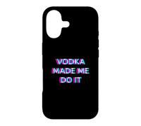 Vodka Made Me Do It Funny Drinking Alcohol Party Lover Case for iPhone 17