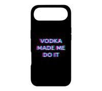 Vodka Made Me Do It Funny Drinking Alcohol Party Lover Case for iPhone Air