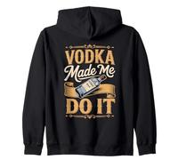 Vodka Made Me Do It Zip Hoodie