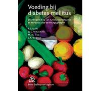 Voeding bij diabetes mellitus: Dieetbegeleiding van Turkse, Marokkaanse en Hindoestaanse bevolkingsgroepen