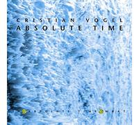 Vogel Christian - Absolute Time [VINYL]