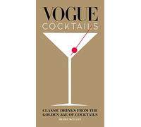 Vogue Cocktails : Classic Drinks from the Golden Age of Cocktails by Henry ...