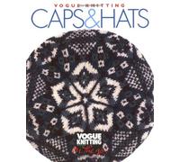 Vogue Knitting: Caps and Hats ("Vogue Knitting": On the Go! S.)