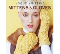 Vogue Knitting Mittens & Gloves