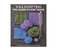 Vogue Knitting: the Learn-To-Knit Book: The Ultimate Guide for Beginners