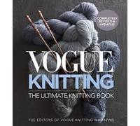 Vogue Knitting The Ultimate Knitting Book by West Broadway Distri
