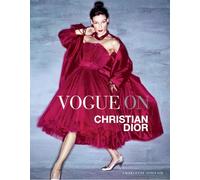 Vogue on: Christian Dior: (Vogue on Designers)