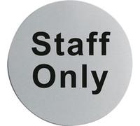 Vogue Stainless Steel Door Sign - Staff Only, Stainless Steel, 7.5(Dia)cm, Self-Adhesive, Highly Visible Staff Only Sign, U060