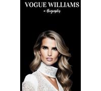 Vogue Williams: a Biography